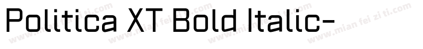 Politica XT Bold Italic字体转换
